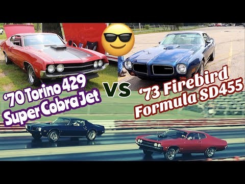 1973 Firebird SD455 vs 1970 Torino Cobra Jet